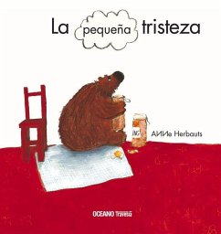 La Pequeña Tristeza - Herbauts, Anne