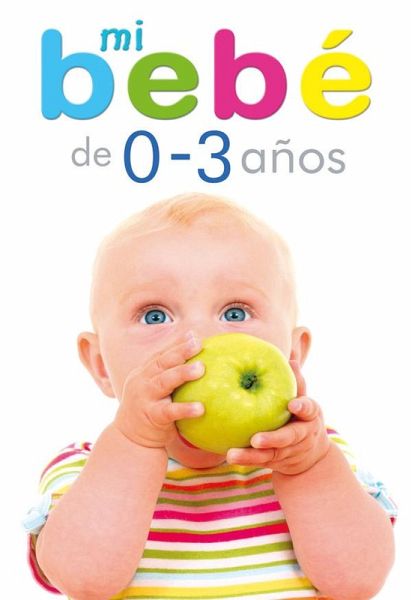 Mi bebé de 0 a 3 años