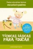 Técnicas básica para educar