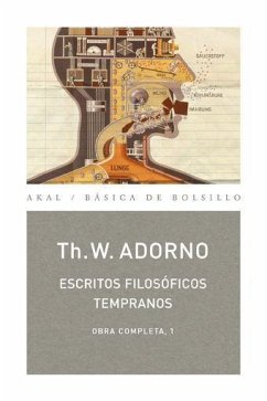 Escritos filosóficos tempranos : obra completa 1 - Adorno, Theodor W.