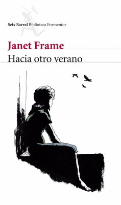 Hacia otro verano - Frame, Janet