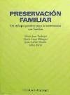 Preservación familiar : un enfoque positivo para la intervención con familias - Rodrigo, María José