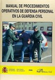 Manual de procedimientos operativos de defensa personal en la Guardia Civil