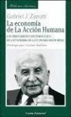 La economía de la acción humana : un ordenamiento epistemológico de los teoremas de la economía según Mises