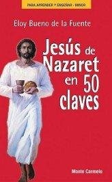 Cover Jesús de Nazaret en 50 claves