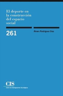 El deporte en la construcción del espacio social - Rodríguez Díaz, Alvaro