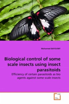 Biological control of some scale insects using insect parasitoids - BAYOUMY, Mohamed