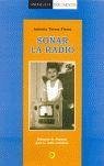 Soñar la radio : sintonía de Almería para la radio andaluza