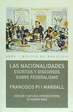 Las nacionalidades : escritos y discursos sobre federalismo - Pi y Margall, Francisco