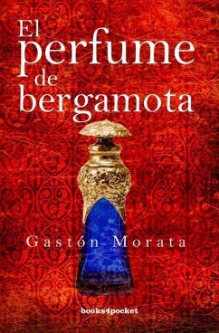 El Perfume de Bergamota - Morata, Gaston