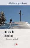 Hasta la cumbre : testamento espiritual