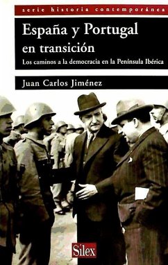 España y Portugal : los caminos a la democracia en la Península Ibérica - Jiménez Redondo, Juan Carlos; Jiménez, J. C.