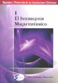 El interruptor magnetotérmico