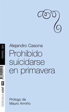 SPA-PROHIBIDO SUICIDARSE EN PR - Casona, Alejandro