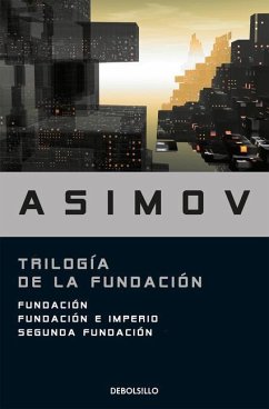 Trilogía de la Fundación / The Foundation Trilogy - Asimov, Isaac