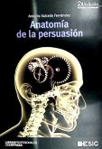 Anatomía de la persuasión Anatomía de la persuasión