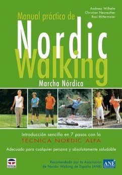 Manual práctico de nordic walking - Wilhelm, Andreas