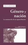 Género y nación : la construcción de un espacio literario - González Fernández, Helena