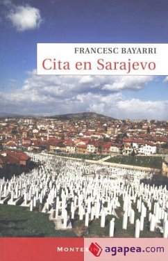 Cita en Sarajevo - Bayarri, Francesc