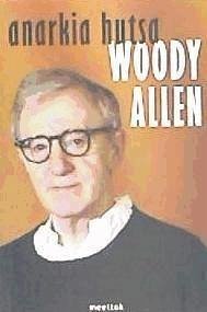 Kaos hutsa - Allen, Woody