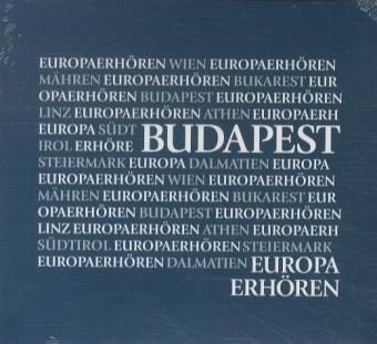Europa erhören Budapest Europa erhören Budapest
