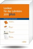 Lexikon für das Lohnbüro 2011 plus