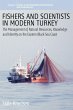 Fishers and Scientists in Modern Turkey - Bild 1