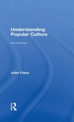 Understanding Popular Culture - Fiske, John