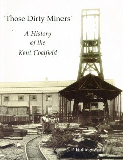 Those Dirty Miners - Hollingsworth, J. P.