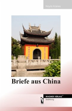 Briefe aus China - Karres, Haylo