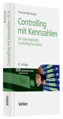 Controlling mit Kennzahlen - Reichmann, Thomas