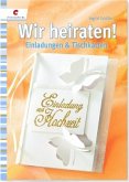 Wir heiraten!