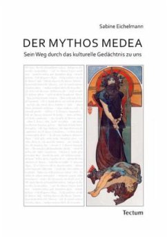 Der Mythos Medea - Eichelmann, Sabine