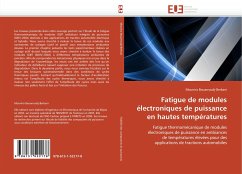 Fatigue de modules électroniques de puissance en hautes températures - Bouarroudj-Berkani, Mounira