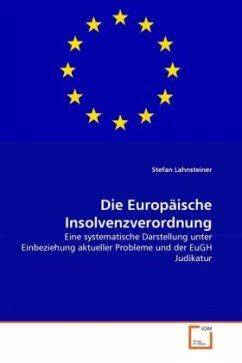 Die Europäische Insolvenzverordnung - Lahnsteiner, Stefan