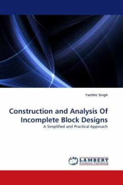 Construction and Analysis Of Incomplete Block Designs