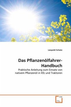 Das Pflanzenölfahrer-Handbuch - Schatz, Leopold
