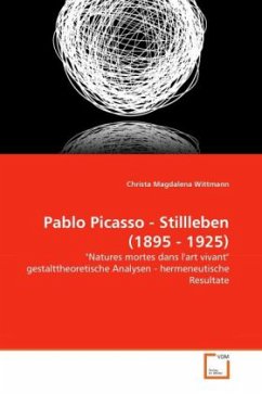 Pablo Picasso - Stillleben (1895 - 1925) - Wittmann, Christa Magdalena