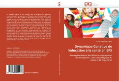 Dynamique Conative de l''éducation à la santé en EPS - DUCHATEAU, Guillaume