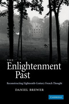 The Enlightenment Past - Brewer, Daniel