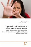 Dynamics of Violence in Lives of Pakistani Youth