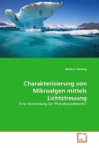 Charakterisierung von Mikroalgen mittels Lichtstreuung