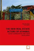 THE NEW REAL ESTATE ACTORS OF ISTANBUL