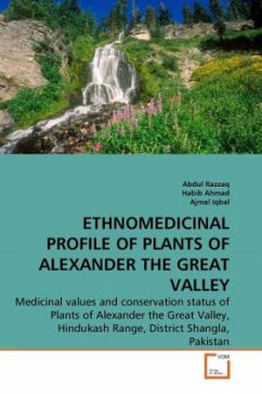 ETHNOMEDICINAL PROFILE OF PLANTS OF ALEXANDER THE GREAT VALLEY - Razzaq, Abdul;Ahmad, Habib;Iqbal, Ajmal