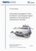 Automating Acceptance Tests for Sensor- and Actuator-based Systems on the Example of Autonomous Vehicles