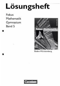 9. Schuljahr, Lösungen zum Schülerbuch / Fokus Mathematik, Gymnasium Baden-Württemberg Bd.5 - Esper, Norbert