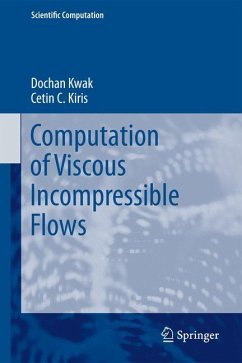 Computation of Viscous Incompressible Flows - Kwak, Dochan;Kiris, Cetin C.