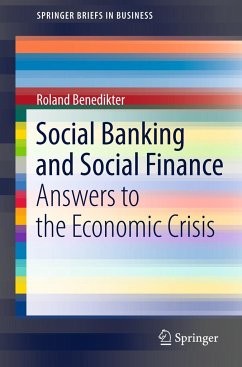 Social Banking and Social Finance - Benedikter, Roland