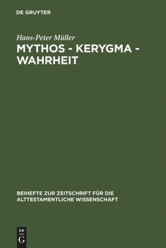 Mythos - Kerygma - Wahrheit - Müller, Hans-Peter