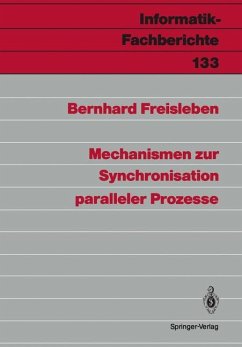 Mechanismen zur Synchronisation paralleler Prozesse - Freisleben, Bernhard